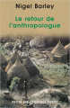 Couverture Le retour de l'anthropologue Editions Payot (Voyageurs) 2002