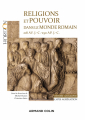 Couverture Religions et pouvoir dans le monde romain 218 av. J.-C.-250 ap. JC - Capes-Agreg Histoire-Géographie Editions Armand Colin 2021