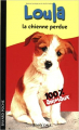 Couverture Loula la chienne perdue Editions Bayard (Poche - 100% animaux) 2003