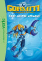 Couverture Gormiti, les Seigneurs de la Nature, tome 05 : Toby contre-attaque Editions Hachette (Bibliothèque Verte) 2011
