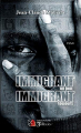 Couverture Immigrant un jour, immigrant toujours Editions du Tullinois 2021