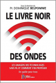 Couverture Le livre noir des ondes Editions Autoédité 2021