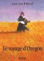 Couverture Le voyage d'Oregon Editions L'École des loisirs (Pastel) 1993