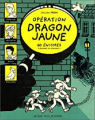 Couverture Opération dragon jaune Editions Actes Sud (Junior) 2001