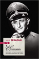 Couverture Adolf Eichmann: comment un homme ordinaire devient un meurtrier de masse Editions Tallandier 2014