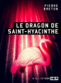 Couverture Le dragon de Saint-Hyacinthe Editions Héliotrope 2021
