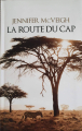 Couverture La Route du Cap Editions Le Club 2013