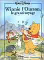Couverture Winnie l'Ourson, le grand voyage Editions Hachette (Disney) 1998