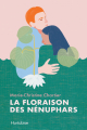 Couverture Max et Cam, tome 2 : La floraison des nénuphars Editions Hurtubise 2021