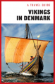 Couverture Vikings in Denmark  Editions Politikens (Rejsebøger) 2018