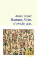 Couverture Buenos Aires n'existe pas Editions Flammarion 2010