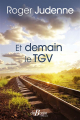 Couverture Et demain le TGV Editions de Borée 2021