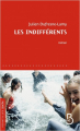 Couverture Les indifférents Editions Belfond (Pointillés) 2019