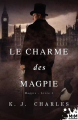 Couverture Le charme des Magpie, tome 1 Editions MxM Bookmark (Romance) 2021