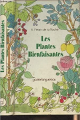 Couverture Les plantes bienfaisantes Editions Gautier-Languereau 1986