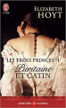 Couverture Les trois princes, tome 1 : Puritaine et catin Editions J'ai Lu (Pour elle - Aventures & passions) 2014