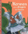Couverture Kerwan et le dragon de l'océan Editions Tourbillon (Tam-Tam du monde) 2009
