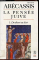 Couverture La pensée juive, tome 1 : Du désert au désir Editions Le Livre de Poche 1987