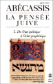 Couverture La pensée juive, tome 2 : De l’état politique à l’éclat prophétique Editions Le Livre de Poche 1987