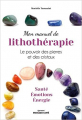 Couverture Mon manuel de lithothérapie Editions Mosaïque 2020