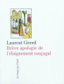 Couverture Brève apologie de l'éloignement conjugal Editions Le Temps qu'il fait 2010