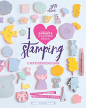 Couverture I love stamping Editions Marabout 2016