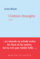 Couverture L’intime étrangère Editions Mercure de France (Bleue) 2021