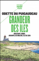 Couverture Grandeur des îles Editions Payot (Petite bibliothèque - Voyageurs) 2021