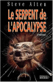 Couverture Le serpent de l'apocalypse Editions du Rocher 2001