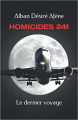 Couverture Homicides 241, tome 4 :  Le dernier voyage Editions Autoédité 2020