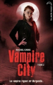 Couverture Vampire City, tome 02 : Danse macabre Editions Hachette (Black Moon) 2011