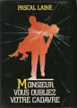 Couverture Monsieur, vous oubliez votre cadavre  Editions France Loisirs 1987