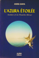 Couverture L’Azura étoilée : Ambre et la planète bleue Editions Ajna De Scorto 2003
