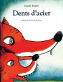 Couverture Dents d'acier Editions L'École des loisirs (Lutin poche) 1997