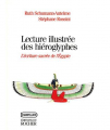 Couverture Lecture illustrée des hiéroglyphes : L’écriture sacrée de l’Egypte Editions du Rocher (Champollion) 1998
