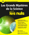 Couverture Les Grands Mystères de la Science pour les nuls Editions First (Pour les nuls) 2016
