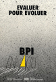 Couverture Evaluer pour évoluer : L'évaluation en bibliothèque Editions BPI 2000