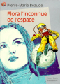 Couverture Flora l'inconnue de l'espace Editions Flammarion (Castor poche - Science-fiction) 1999