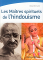 Couverture Les Maîtres spirituels de l’hindouisme Editions Eyrolles (Pratique) 2008