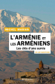Couverture L'Arménie et les Arméniens, Les clés d'une survie en 100 questions Editions Tallandier (Texto) 2021
