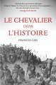 Couverture Le Chevalier dans l'Histoire Editions Les Belles Lettres 2021