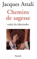 Couverture Chemins de sagesse : Traité du labyrinthe Editions Fayard 1996