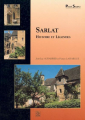 Couverture Sarlat : Histoire et légendes Editions Alan Sutton / Sutton 2001