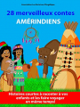 Couverture 28 merveilleux contes amérindiens Editions Autoédité 2021