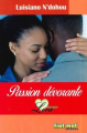Couverture Passion dévorante Editions Fraternité Matin (Frat Mat) (lova) 2021