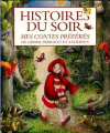 Couverture Histoires du soir : Mes contes préférés Editions Gründ 2010