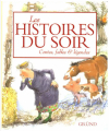Couverture Les Histoires du soir Editions Gründ 2005