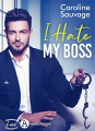 Couverture I hate my Boss Editions Addictives (Luv) 2021