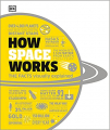 Couverture How Space Works: The Facts Visually Explained Editions Autoédité 2021
