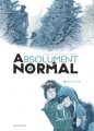 Couverture Absolument Normal, tome 2 : Tous seuls Editions Dupuis 2021